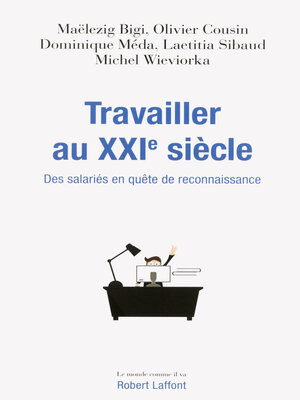 cover image of Travailler au XXIe siècle